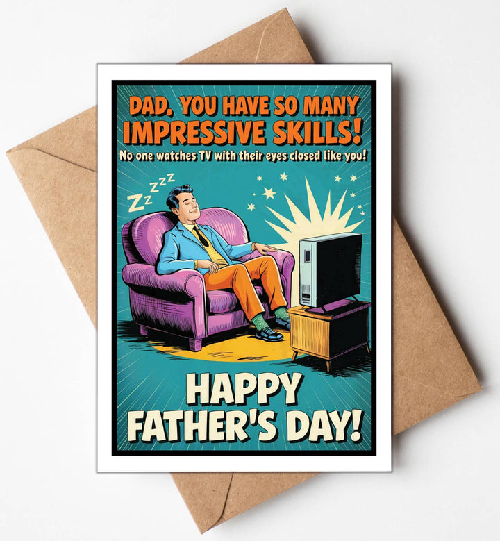 Funny Fathers Day Card   Dad, you have so many impressive skills...