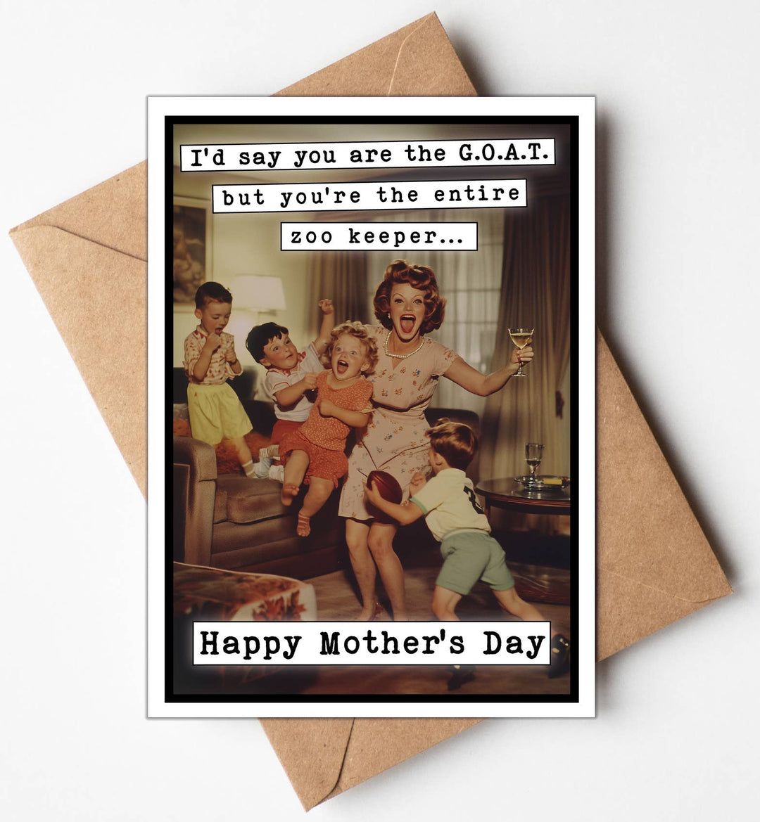 Funny Greeting Card - I'd say you are the G.O.A.T ...