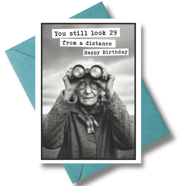 Funny Birthday Card - You still look 29 ...