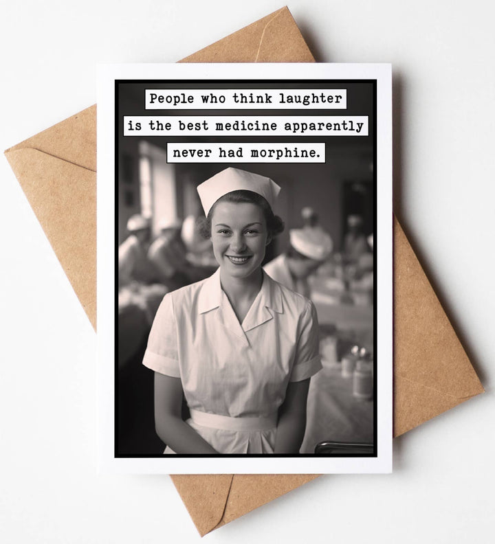 Funny Greeting Card - People who think laughter ...