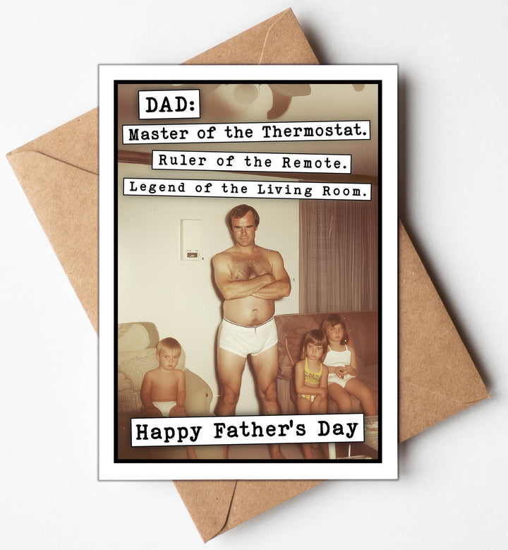 Funny Fathers Day Card - Dad: Master of the thermostat...
