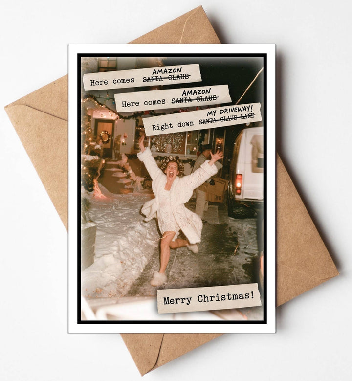 Christmas Card Funny  "Here comes Amazon ...