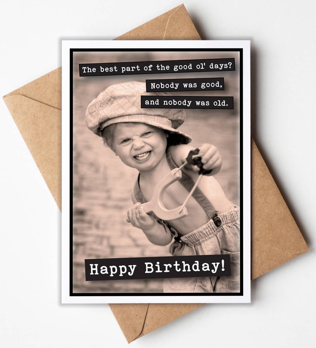 Funny Birthday Cards - The best part of the good ol' days?