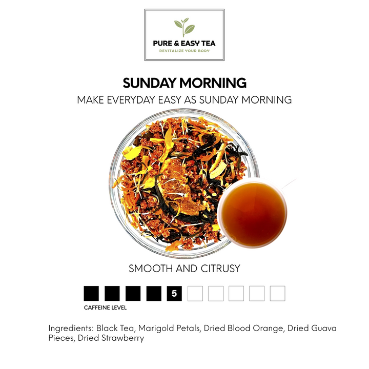 Sunday Morning "Luxury Loose Tea Collection" Pure & Easy Tea
