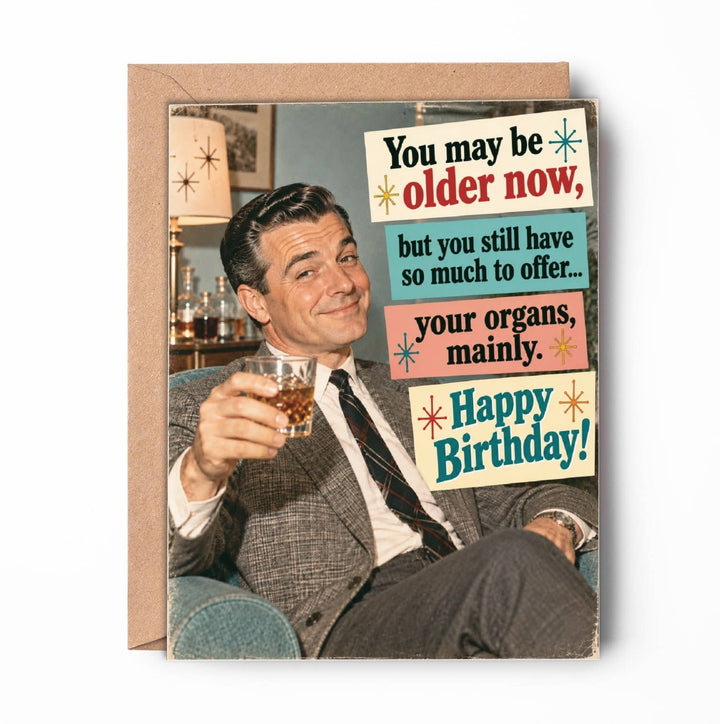 Funny Cards Birthday, Greeting Cards Funny - "Older Now"
