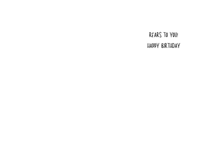 Rears to you | Funny Birthday Card