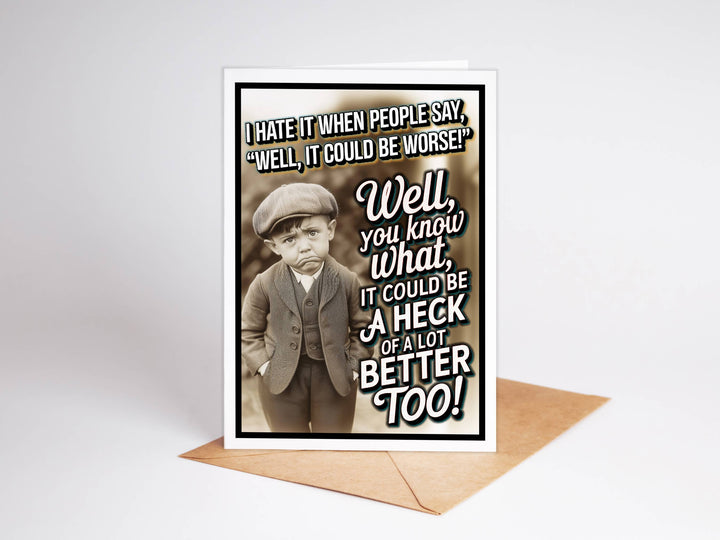Funny Sympathy Greeting Card   I hate it when ...l.