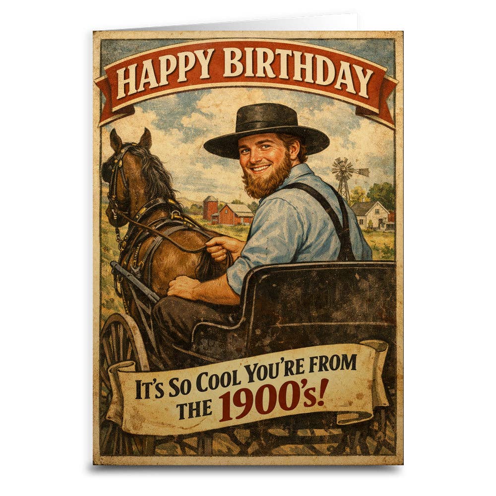 It's So Cool You're From the 1900's Birthday Card